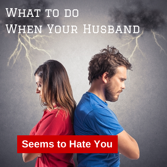 why-does-my-husband-hate-me-3-powerful-explanations-my-husband-hates