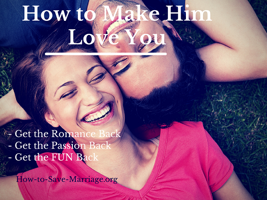 How to Make Your Husband Love you (Again)