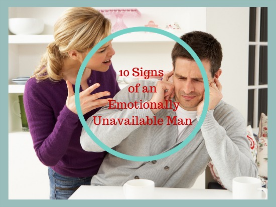 10 Warning Signs of an Emotionally Unavailable Man