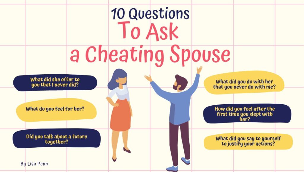 The 10 Most Important Questions to Ask a Cheating Husband
